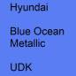 Preview: Hyundai, Blue Ocean Metallic, UDK.